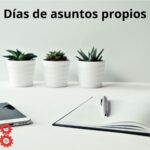 ¿Qué son los días de asuntos propios?